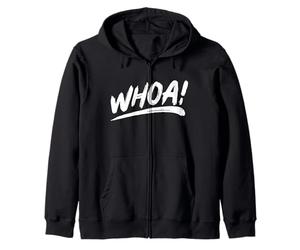 That Says Whoa in an Artistic Brushstroke Style Zip Hoodie