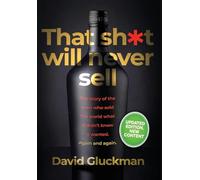 "That sh*t will never sell!": The Story of the Men Who Sold The World What it Didn't Know it Wanted. Again and Again