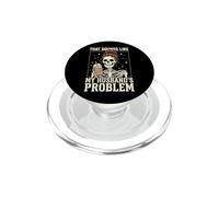 That Sounds Like My Husband's Problem PopSockets PopGrip for MagSafe