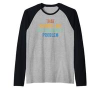 that Sounds Like My Husband's Problem Retro Vintage Raglan Baseball Tee
