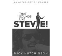 That Sounds Like Stevie!: An Anthology Of Wonder