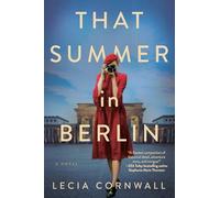 That Summer in Berlin