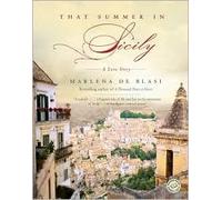 That Summer in Sicily Publisher: Ballantine Books