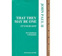 That They May Be One: On Commitment to Ecumenism