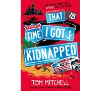That Time I Got Kidnapped