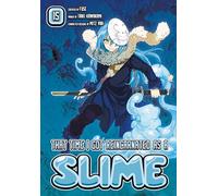 That Time I Got Reincarnated as a Slime 15: (That Time I Got Reincarnated as a Slime 15)