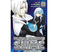 That Time I Got Reincarnated as a Slime 17: (That Time I Got Reincarnated as a Slime 17)