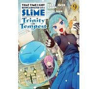 That Time I Got Reincarnated as a Slime: Trinity in Tempest (Manga) 9 (THAT TIME I REINCARNATED SLIME TRINITY GN)