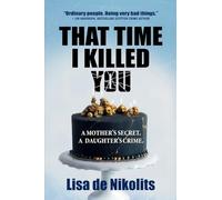 That Time I Killed You