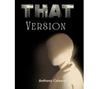 That Version: 11 Steps to Becoming the Version You Dream About