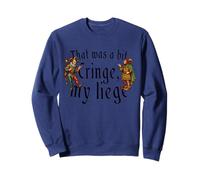 That Was A Bit Cringe My Liege Funny Medieval Sweatshirt