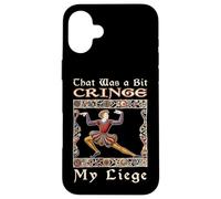 That Was A Bit Cringe My Liege Funny Medieval Tapestry Case for iPhone 16 Plus