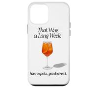 THAT WAS A LONG WEEK HAVE A SPRITZ YOU DESERVE IT Case for iPhone 12 mini