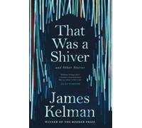 That Was a Shiver, and Other Stories