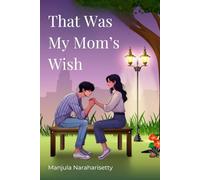 That Was My MOM’s Wish