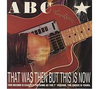 That Was Then But This Is Now