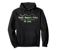 That Wasn't Very Data Driven Of You Analytics Pullover Hoodie