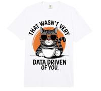 That Wasn't Very Data Driven of You Comfort Colors Adult Heavyweight T-Shirt