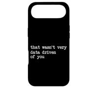 That Wasn't Very Data Driven of You Funny Data Analyst Geek Case for iPhone Air