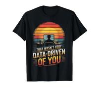 that Wasn't Very Data-Driven of You Funny Scientist Quote Value Graphic T-Shirt, Men, Black, S