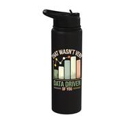 That Wasn't Very Data Driven of You Stainless Steel Insulated Water Bottle