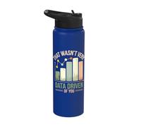 That Wasn't Very Data Driven of You Stainless Steel Insulated Water Bottle