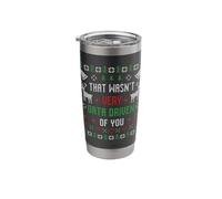 That Wasn't Very Data Driven of You Ugly Christmas Stainless Steel Insulated Tumbler