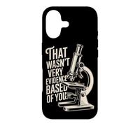That Wasn't Very Evidence-Based Of You Science Nerd Medical Case for iPhone 17