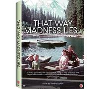 That Way Madness Lies