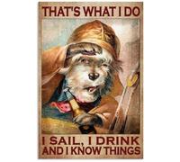 That What I Do I Sail I Drink And I Know Things Wall Decor Kitchen Decor Wall Decor Poster Metal Sign 8X12 Inches