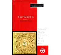 That Which is: Tattvartha Sutra (The sacred literature series)
