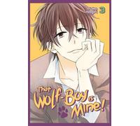 That Wolf-Boy Is Mine! Omnibus 2 (Vol. 3-4)