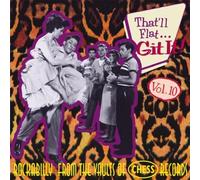That'll Flat Git It: Vol. 10;ROCKABILLY FROM THE VAULTS OF CHESS RECORDS (CD)