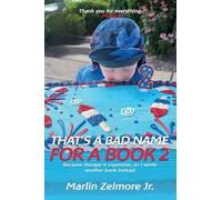 That's A Bad Name For A Book 2: Because therapy is expensive, so I wrote another book instead.