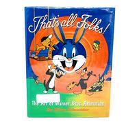 That's all folks!: The art of Warner Bros. animation