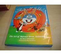 That's All Folks: The Art of Warner Bros. Animation
