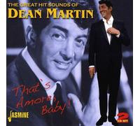 That's Amore Baby! - The Great Hit Sounds of Dean Martin