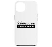That's an Absolute Creamer, who loves a pint Case for iPhone 13