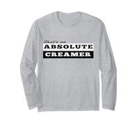 That's an Absolute Creamer, who loves a pint Long Sleeve T-Shirt
