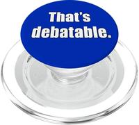 That's Debatable Funny Debate Team PopSockets PopGrip for MagSafe