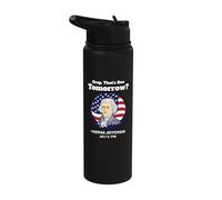 That's Due Tomorrow July 4th Thomas Jefferson Patriotic Stainless Steel Insulated Water Bottle