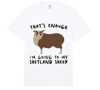 That's Enough I'm Going - Farmer Breeder Shetland Sheep Comfort Colors Adult Heavyweight T-Shirt