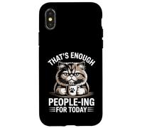 That's Enough People-ing For Today Funny Moody Cat Case for iPhone X/XS