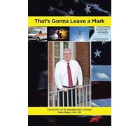 That's Gonna Leave a Mark: Chronicles of an Appalachian Coroner
