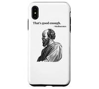 That's good enough. Mediocrates - black | Funny Philosopher Case for iPhone XS Max