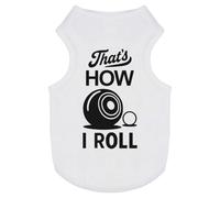 'Thats How I Roll Lawn Bowls' Pet Dog/Cat T-Shirt (PT00155582)