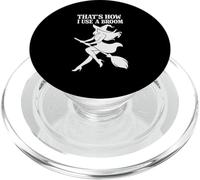 That's How I Use a Broom Funny Witch PopSockets PopGrip for MagSafe