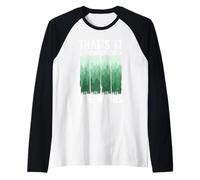 Thats It Im Moving to The Woods Camping Hiking Escape Raglan Baseball Tee