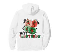 That's It I'm Not Going Pullover Hoodie