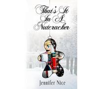 That's It In A Nutcracker: 2 (Christmas At The Manor)